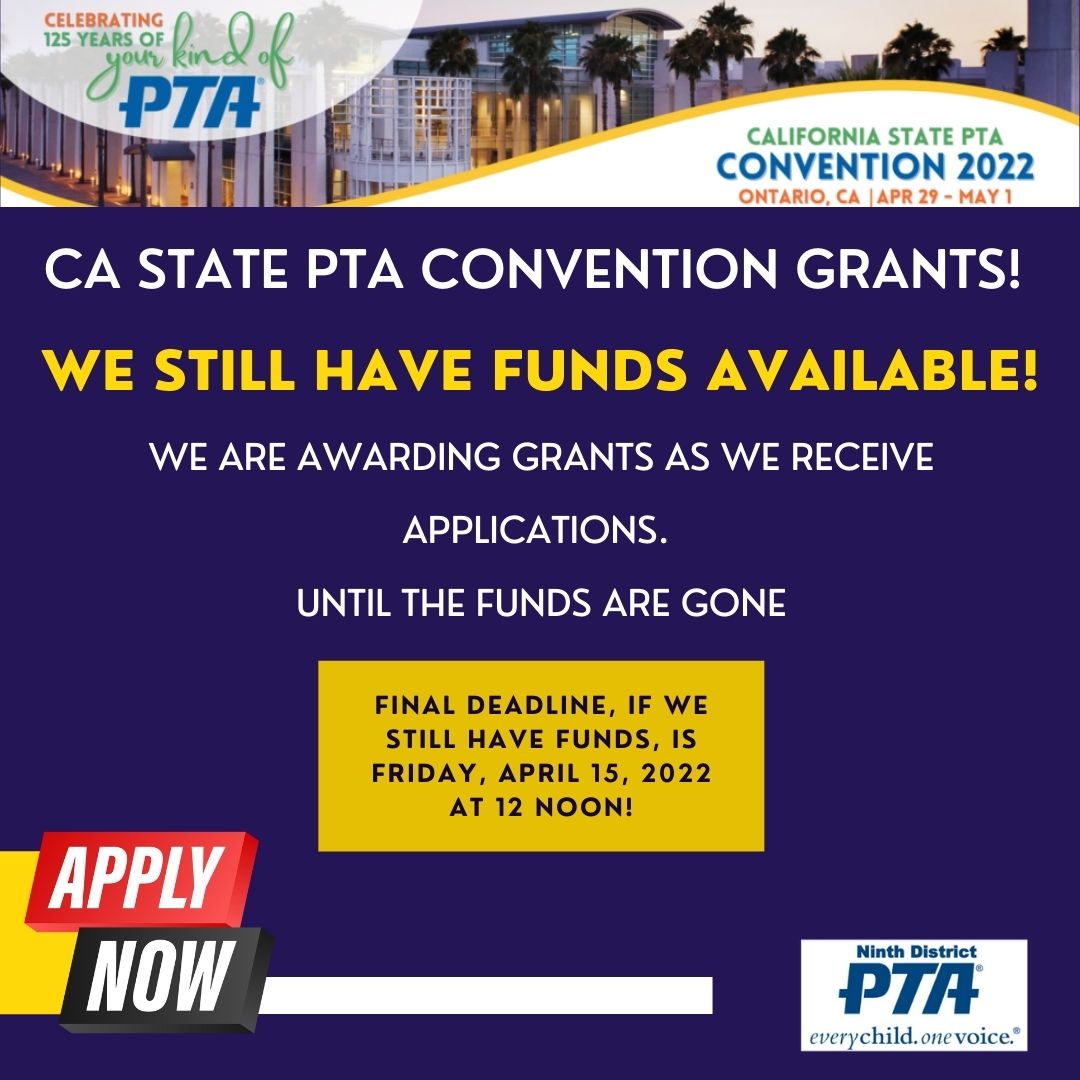 CAStatePTAConventionGrants Ninth District PTA